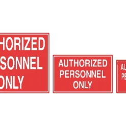 Authorized Personnel Only Sign