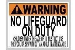 No Lifeguard On Duty Sign