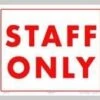Staff Only Sign 1 Staff Only Sign -Speedo Online Store 703